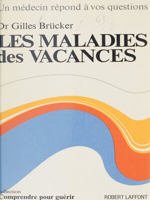 cover image of Les maladies des vacances